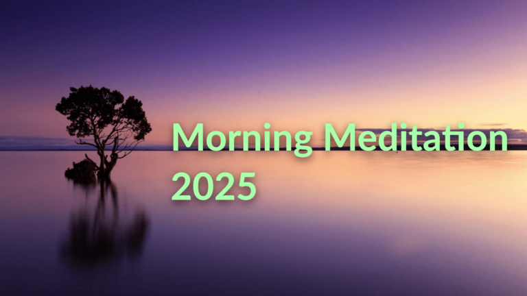 Morning Meditation 2025